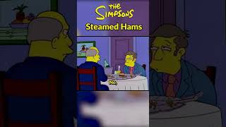 Steamed Hams  The Simpsons shorts [upl. by Annohsat588]