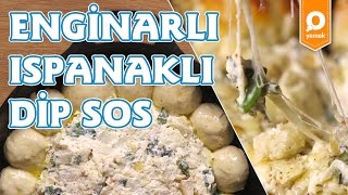 Enginarlı Ispanaklı Dip Sos Tarifi  Onedio Yemek  Pratik Yemek Tarifleri [upl. by Cotter33]