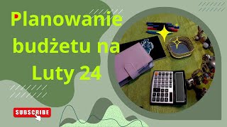 ✨Planowanie budżetu na Luty 2024✨❤️ [upl. by Greene471]