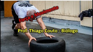 Força e movimento  8o ano  com exercícios  Professor Thiago Couto [upl. by Mafala]