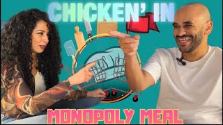 Monopoly Meal EPIII â€œChickenâ€™ Inâ€ [upl. by Tranquada]