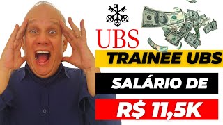 TRAINEE UBS  O MELHOR SALÁRIO TRAINEE EM 2024 INSCREVASE [upl. by Eerehc]