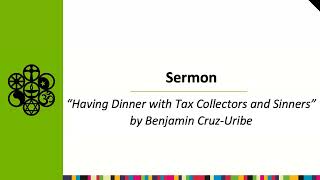 Having Dinner with Tax Collectors and Sinners audio only [upl. by Raven]