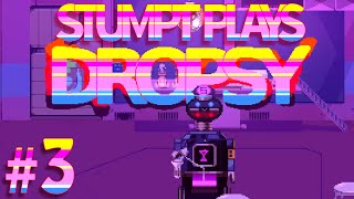 Dropsy  3  Drunk Robots [upl. by Jamel]