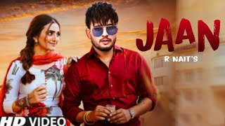 Jaan R Nait Official Song Gurlez Akhtar New Punjabi song 2023 Latest Punjabi songs 2023 [upl. by Ased]