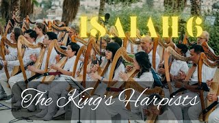 The King’s Harpists Isaiah 6  Live from Jerusalem [upl. by Steinway498]