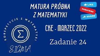 Matura próbna CKE  marzec 2022  matematyka podstawowa  zadanie 24 [upl. by Armalda847]