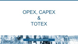 OPEX CAPEX amp TOTEX [upl. by Strenta]