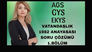 AGSEKYS VATANDAŞLIK 1982 ANAYASASI SORU ÇÖZÜMÜ 1BÖLÜM [upl. by Dimphia]