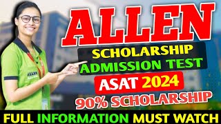 🔴ASAT 2024 FULL DETAILS  ALLEN SCHOLARSHIP ADMISSION TEST 2024 ASAT EXAM ASAT SYLLABUS ASAT DATE [upl. by Stromberg]