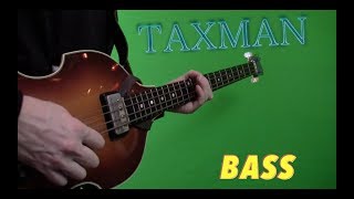 Taxman  Isolated Bass Guitar [upl. by Merwyn]