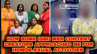 HOW SOME IGBO MEN CONTENT CREATORS APPROACHED ME FOR HOMÒSEXUAL ACTIVITIES [upl. by Elay]