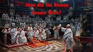 How did the Roman Senate Work [upl. by Slifka699]