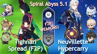 NEW Spiral Abyss 51 C0 TIGHNARI SPREAD F2P x C0 NEUVILLETTE HYPERCARRY  Floor 12 Genshin Impact [upl. by Ahsined]