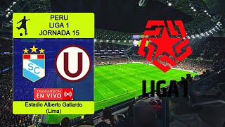 SPORTING CRISTAL 21 UNIVERSITARIO en vivo  PERÚ Liga 1  Clausura 2024  Jornada 15 [upl. by Dirfliw]