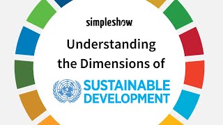 simpleshow explains Understanding the Dimensions of Sustainable Development [upl. by Mehsah]