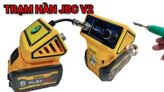 Trạm Hàn JBC C245 V2  Dùng Pin DEWALT MAKITA [upl. by Johns322]