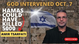 God divinely intervened on Oct 7 Hamas had capability to kill 5000 says Amir Tsarfati [upl. by Eiryt]