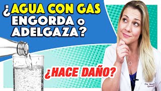 ¿Agua con Gas Engorda o Adelgaza ¿Hace Daño [upl. by Amaerd]