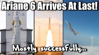 Europe Debuts New Ariane 6 Rocket Successfully Mostly What Went Wrong [upl. by Arreis]