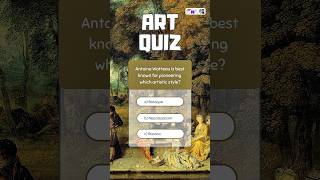 ART Quiz About Watteaushorts art arte artist fineart artlovers artchallenge artwork history [upl. by Anavas]