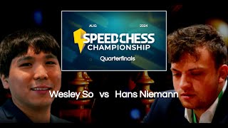 Speed Chess Championship 2024  Quarterfinals  Wesley So vs Hans Niemann [upl. by Divaj837]