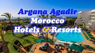 Hotel Argana Agadir Morocco reviews [upl. by Eissel]