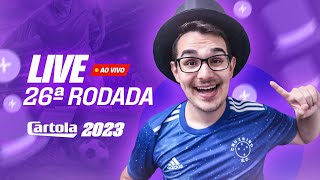 LIVE DICAS 26 RODADA  CARTOLA FC 2023  BORA MITAR [upl. by Enneirb]