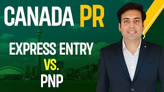 Canada PR Express Entry vs PNP [upl. by Ardnasxela713]