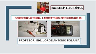 Circuitos RC y RL serie Laboratorio [upl. by Emelin]