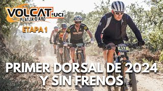 PRIMER DORSAL 2024 Y SIN FRENOS  VOLCAT PLATJA DARO 2024 ETAPA 1  MOUNTAIN BIKE [upl. by Nigle]