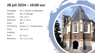 Ochtenddienst  28072024  Ds E de Mots uit Ridderkerk [upl. by Relyt85]