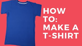 How To Make A TShirt [upl. by Batchelor]