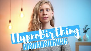 HypnoBirthing Visualisierung  Mentale Übungen für DEINE entspannte Geburt  kurz amp pregnant 36 [upl. by Isnyl158]