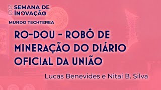 RoDOU  Robô de mineração do Diário Oficial da União [upl. by Adrianne988]