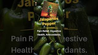 Jalapeno Benefits  Jalapeno Pepper Benefits  Health Benefits of Jalapenos  Benefits of Jalapeno [upl. by Ettezyl]