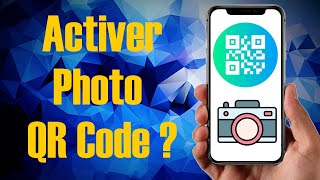 Tuto Comment activer la reconnaissance des QR Codes par lappareil photo [upl. by Ciaphus]