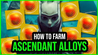 Destiny 2 How to FARM Ascendant Alloy in LIGHTFALL  Ascendant Alloy Farm [upl. by Renner]