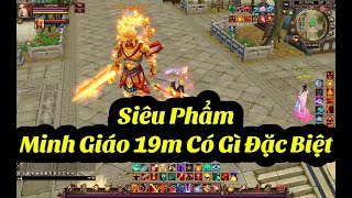 Minh Giáo 19m Có Gì Đặc Biệt  Siêu Phẩm [upl. by Aynotal]