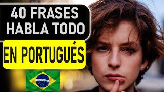 COMO HABLAR TODO EN PORTUGUÃ‰S BRASILEÃ‘O  CURSO DE PORTUGUÃ‰S [upl. by Maiocco]