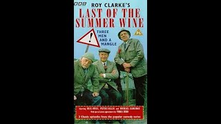 Original VHS Opening and Closing to Last of the Summer Wine Three Men and a Mangle UK VHS Tape [upl. by Akinar]