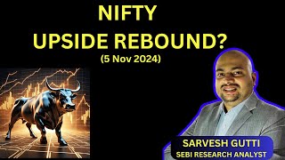 Nifty Bullish Rebound  5 Nov 2024 [upl. by Yreva]