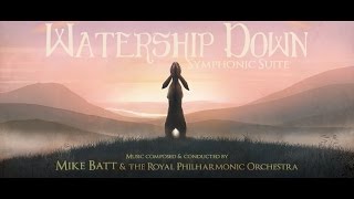 Watership Down  Symphonic Suite [upl. by Catlaina]