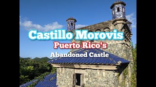 Puerto Ricos Abandoned Castle Castillo de Morovis [upl. by Aerdnwahs477]