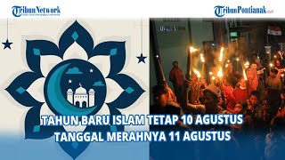 Kemenag Tahun Baru Islam Tetap 10 Agustus Tanggal Merahnya 11 Agustus [upl. by Kostival]