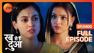 Ghazal ने की Dua को मारने की कोशिश  Rabb Se Hai Dua  Full Episode 400  Zee TV [upl. by Kato]