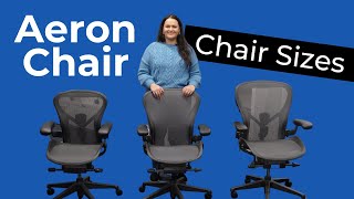 Herman Miller Aeron Chair Sizes [upl. by Leihcey]