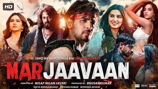 Marjaavaan Full Movie HD  Sidharth Malhotra  Tara Sutaria  Rakul Preet Singh  Review amp Facts HD [upl. by Golden780]