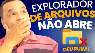 explorador de arquivos NÃO ABRE VEJA PARA RESOLVER [upl. by Anairdna]