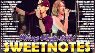 OPM Love Songs 2024💖Sweetnotes Nonstop Playlist 2024💖Best of OPM Love Songs 2024💖Sweetnotes Playlist [upl. by Eisned]